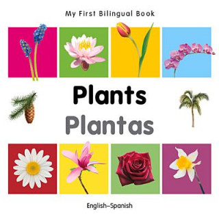 My First Bilingual Book -  Plants (English-Spanish)