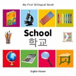 My First Bilingual Book - School - English-Korean