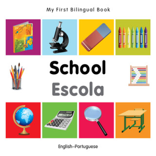 My First Bilingual Book - School - English-portuguese