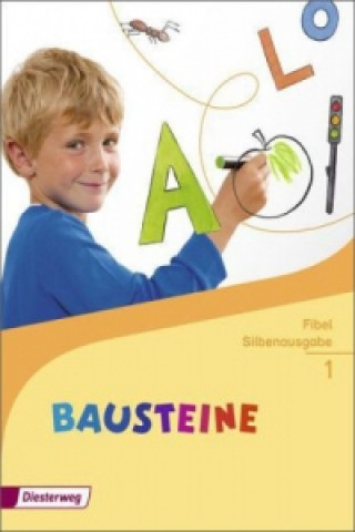 BAUSTEINE Fibel - Ausgabe 2014