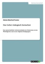 Gebet trialogisch betrachtet