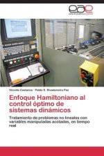 Enfoque Hamiltoniano al control optimo de sistemas dinamicos