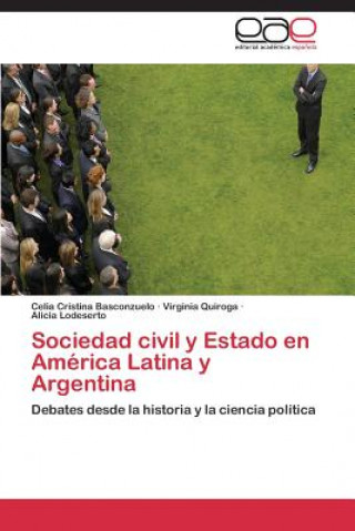 Sociedad civil y Estado en America Latina y Argentina