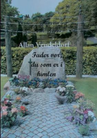 Fader vor, du som er i himlen