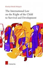 International Law on the Right of the Child to Survival and Development