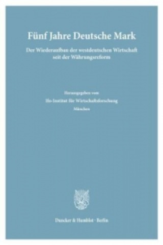 Fünf Jahre Deutsche Mark.