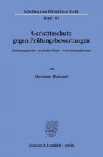 Gerichtsschutz gegen Prüfungsbewertungen.