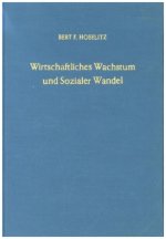 Wirtschaftliches Wachstum und Sozialer Wandel.