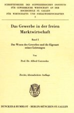 Das Gewerbe in der freien Marktwirtschaft.