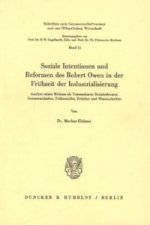 Soziale Intentionen und Reformen des Robert Owen in der Frühzeit der Industrialisierung.