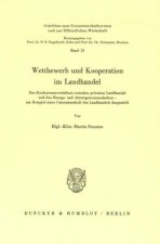 Wettbewerb und Kooperation im Landhandel.