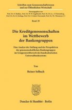 Die Kreditgenossenschaften im Wettbewerb der Bankengruppen.