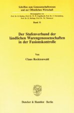 Der Stufenverbund der ländlichen Warengenossenschaften in der Fusionskontrolle.