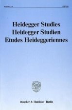 Heidegger Studies/ Heidegger Studien / Etudes Heideggeriennes.