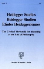 The Critical Threshold for Thinking at the End of Philosophy.