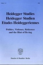 Heidegger Studies / Heidegger Studien / Etudes Heideggeriennes.