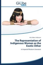 Representation of Indigenous Women as the Exotic Other