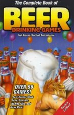 Complete Book of Beer Drinking Games