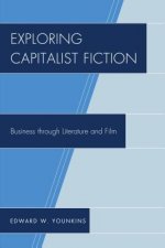 Exploring Capitalist Fiction