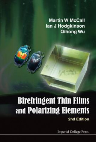Birefringent Thin Films And Polarizing Elements (2nd Edition)