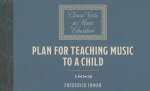 Plan for Teaching Music to a Child (1882)
