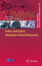 Index and Query Methods  in Road Networks