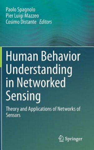 Human Behavior Understanding in Networked Sensing