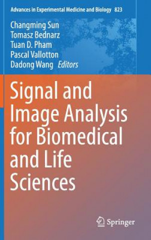 Signal and Image Analysis for Biomedical and Life Sciences