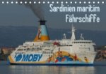 Sardinien maritim - Fährschiffe (Tischkalender 2015 DIN A5 quer)