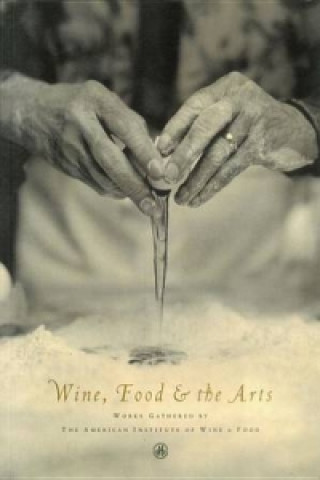 Wine, Food and the Arts