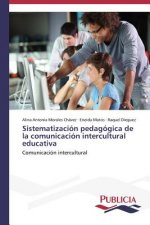 Sistematizacion pedagogica de la comunicacion intercultural educativa