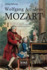 Wolfgang Amadeus Mozart. Bd.1