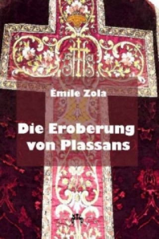 Die Eroberung von Plassans