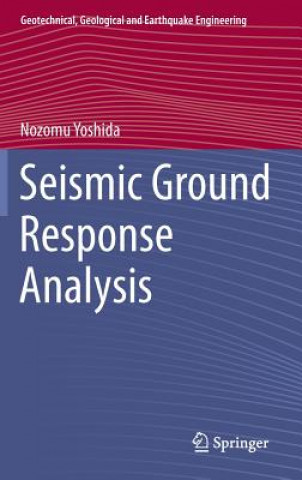 Seismic Ground Response Analysis