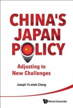 China's Japan Policy: Adjusting To New Challenges