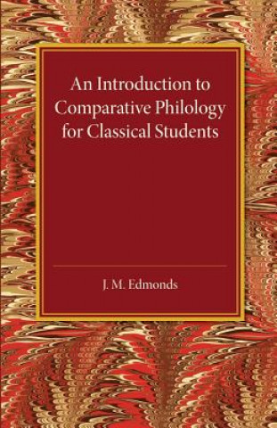 Introduction to Comparative Philology for Classical Students
