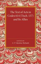 Text of Acts in Codex 614 (Tisch. 137) and its Allies