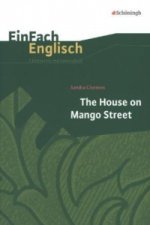 Sandra Cisneros: The House on Mango Street