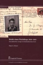 Briefe eines Flüchtlings 1939-1945
