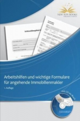 Arbeitshilfen und wichtige Formulare für angehende Immobilienmakler, m. 1 Audio