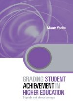 Grading Student Achievement in Higher Education