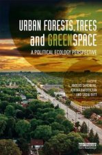 Urban Forests, Trees, and Greenspace