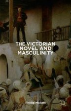 Victorian Novel and Masculinity
