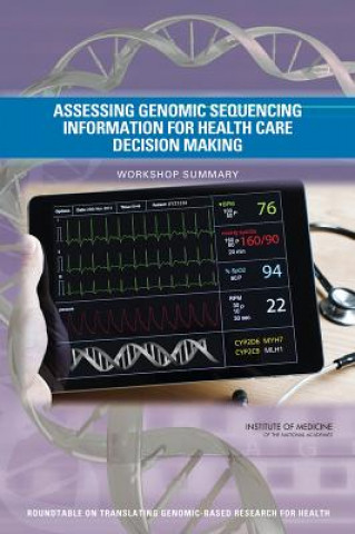 Assessing Genomic Sequencing Information for Health Care Decision Making