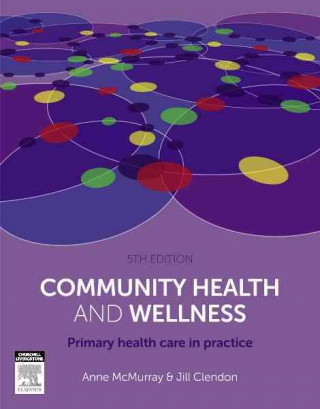 Community Health and Wellness: Primary Health Care in Practice 5th edition