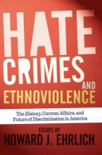 Hate Crimes and Ethnoviolence