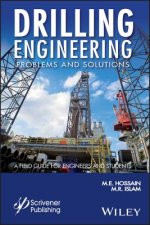 Drilling Engineering Problems and Solutions - A Field Guide for Engineers and Students