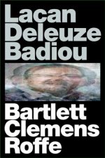 Lacan Deleuze Badiou