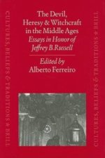 Devil, Heresy and Witchcraft in the Middle Ages