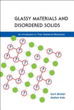 Glassy Materials And Disordered Solids: An Introduction To Their Statistical Mechanics